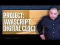 Digital Clock With Javascript | Build a Digital Clock that Shows the Latest News Tutorial
