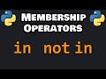 Learn Python MEMBERSHIP OPERATORS in 8 minutes! 🔎