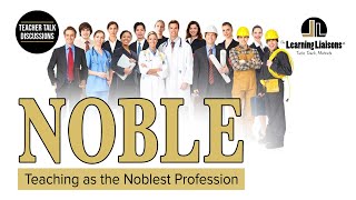 Teaching as a Noble Profession