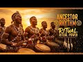 🔥 Ancient African Tribal Drums & Warrior Chants | Epic Ritual Music of the Ancestors