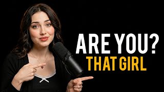 Are you that girl? | MAIN CHARACTER ENERGY|GLOWUPTIPS🌹✨