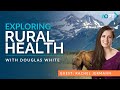 The Reality of Rural Health: A Physical Therapist's Perspective from Alaska