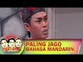 Eko emang paling jago bahasa Mandarin - Ngelaba