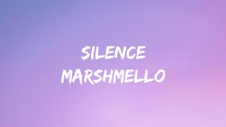 Marshmello - Silence (Lyrics) ft. Khalid