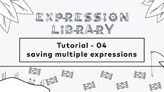 After Effects Script - Expression Library - tutorial 04 Saving multiple expressions