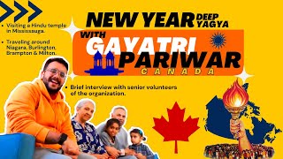 New Year'23 celebrations with Gayatri Pariwar, Canada || Visit to Hindu Temple in Mississauga