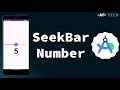 Add Number to SeekBar Slider in Android Studio | Mobile App Development for Beginners