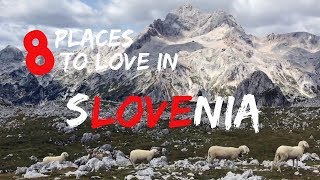 Slovenia - 8 Places to Love - Triglav - Ljubljana - Bled - Goriska Brda