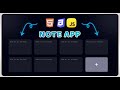 How to Make a NOTE APP Using HTML,CSS & JavaScript! 🚀 | Adel Gabr
