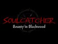 Soulcatcher Trailer