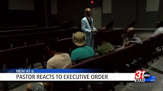 Pastor reacts to executive order