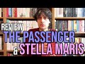 The Passenger and Stella Maris by Cormac McCarthy REVIEW