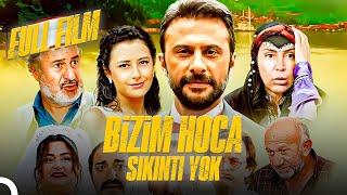 HARİKA BİR KOMEDİ FİLMİ - Bizim Hoca: Sıkıntı Yok | FULL HD