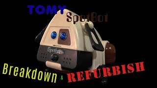 SpotBot by Tomy breakdown and refurbish