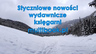 Styczniowe nowości wydawnicze księgarni Multibook.pl