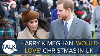 Prince Harry And Meghan ‘Would Love’ Christmas In UK But ‘Haven’t Been Invited', Friend Claims