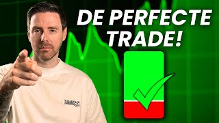 Zo maak jij de PERFECTE TRADE!