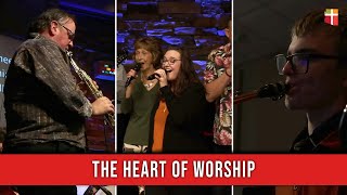 The Heart Of Worship - Worship Music