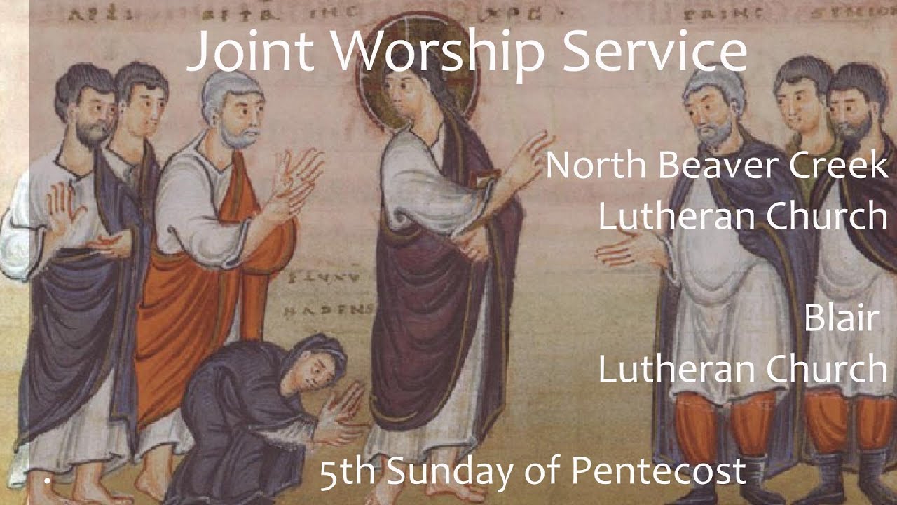 The 5th Sunday After Pentecost - YouTube