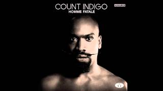 Count Indigo - Exclusively Yours