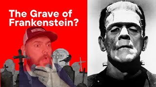 Frankenstein’s Shocking Gravesite!