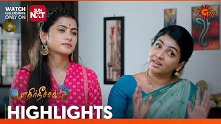 Ethirneechal - Highlights | 25 May 2024 | Tamil Serial | Sun TV