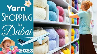 Come Yarn Shopping with me - Best Yarn Shop in DUBAI! Craft Middle East