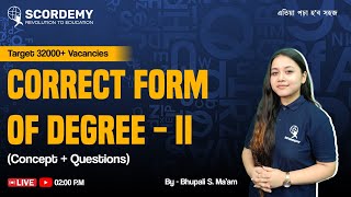 Correct Form of Degree - II ( Concept + Questions )|| English I By Bhupali S Maam Iএতিয়া পঢ়া হব সহজ