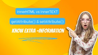 How To Use getAttribute & setAttribute Also innerHTML vs innerText Tutorial || Learn Javascript