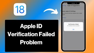 How To Fix Apple ID Verification Failed Problem in iPhone and iPad (2024) iOS 18