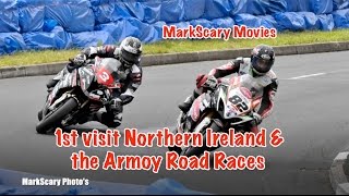 1st visit Northern Ireland \u0026 Armoy Road Races