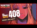 HUNTER X HUNTER 408 FULL SUMMARY - MORENA'S TRUE IDENTITY