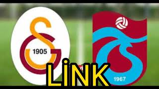Trabzonspor Galatasaray maç link