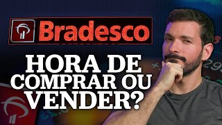 BRADESCO: COMPRAR, VENDER OU MANTER? | O que está acontecendo com as ações do banco Bradesco?