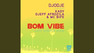 Bom Vibe (Djeff Vision)