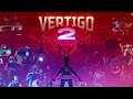 Vertigo 2 Review