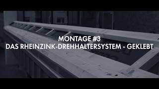 Rinnenmontage Teil 3 - Das RHEINZINK-Drehhaltersystem - geklebt