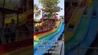 Royal Garden Resort vasai #resort #vasai #family #vlog #familyvlog #mumbai #panvel #shorts  #share