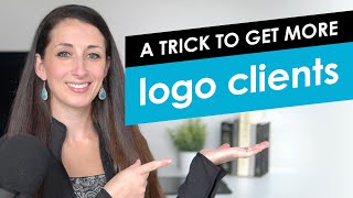 How to Get More Logo Design Jobs  I  A Trick for Freelance Designers