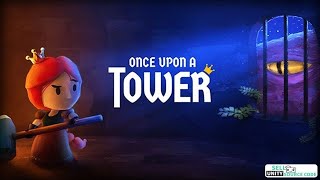 Once Upon a Tower Source Code Unity For Sell !