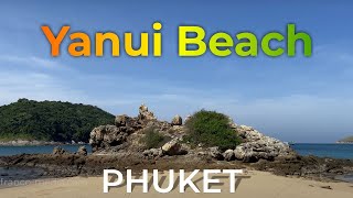 Yanui Beach • Phuket • Thailand