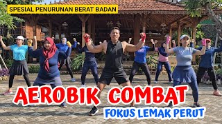 AEROBIK COMBAT FOKUS LEMAK PERUT