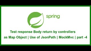 How to test ResponseBody return by controllers In Spring Junit | Use of JsonPath MockMVC Part - 4