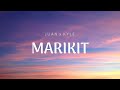 Marikit Lyrics - Juan x Kyle