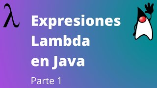 Expresiones Lambda en Java Parte 1