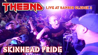 THE END - SKINHEAD PRIDE (LIVE AT SAMBER GLEDEK 3)