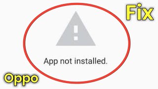 Oppo App Not Installed Problem How To Fix | Unknown Source App Not Installed Oppo
