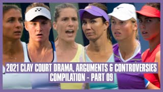 Tennis Clay Court Drama 2021 | Part 09 | She Nearly Hit Me On the Head!