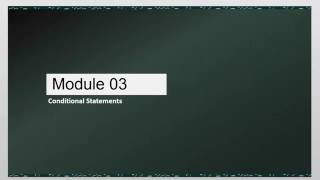 Python Module 03-04 Conditional Statements