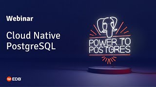Webinar: Cloud Native PostgreSQL (a Kubernetes Operator) with Gabriele Bartolini